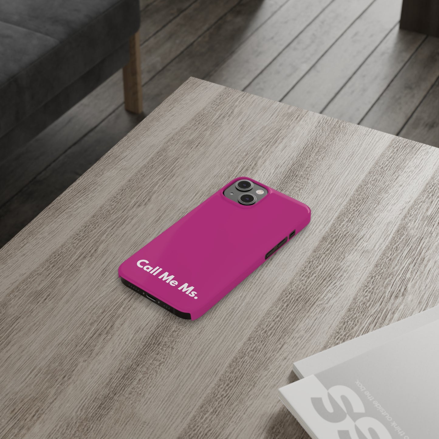 Call Me Ms. Slim iPhone Case