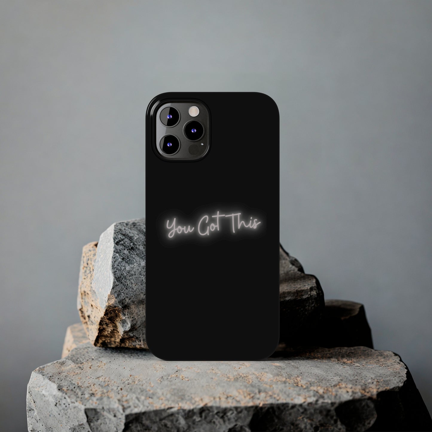 You Got This Slim iPhone Case