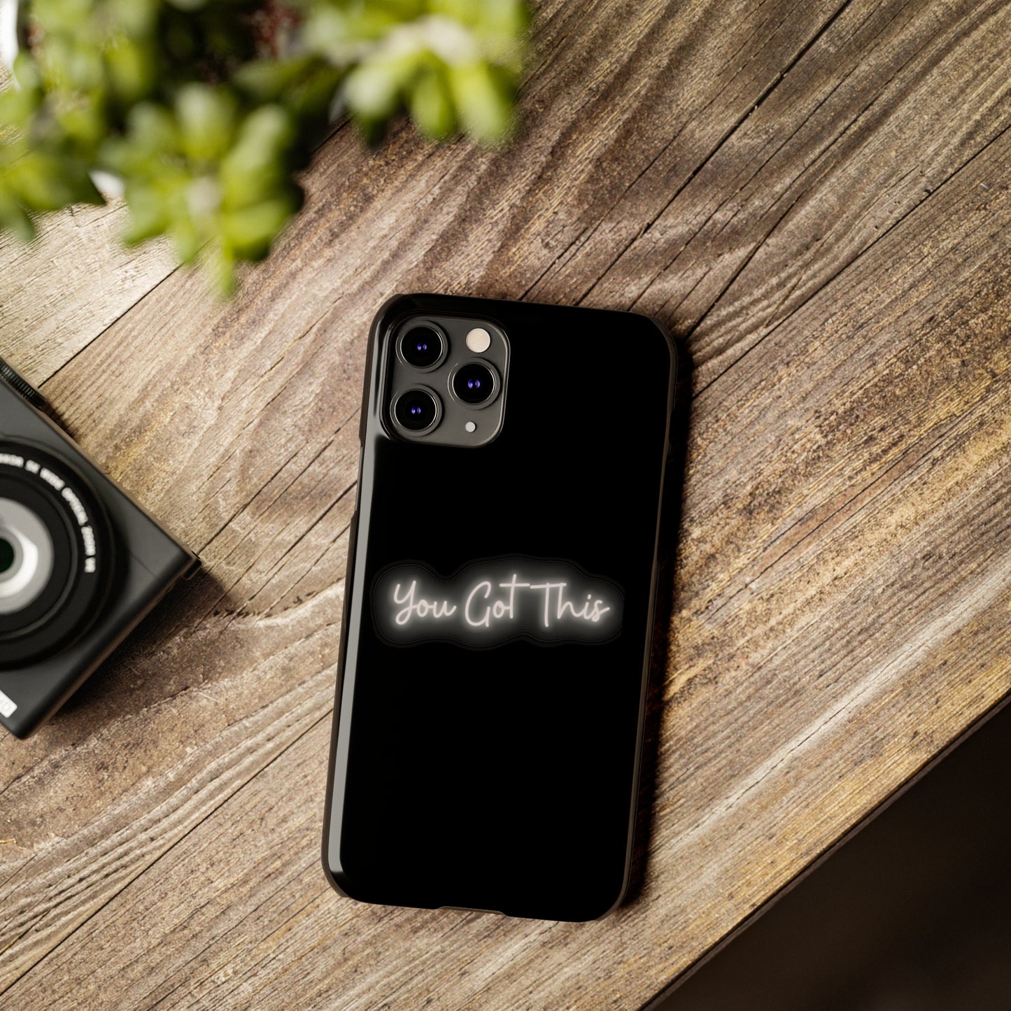 You Got This Slim iPhone Case