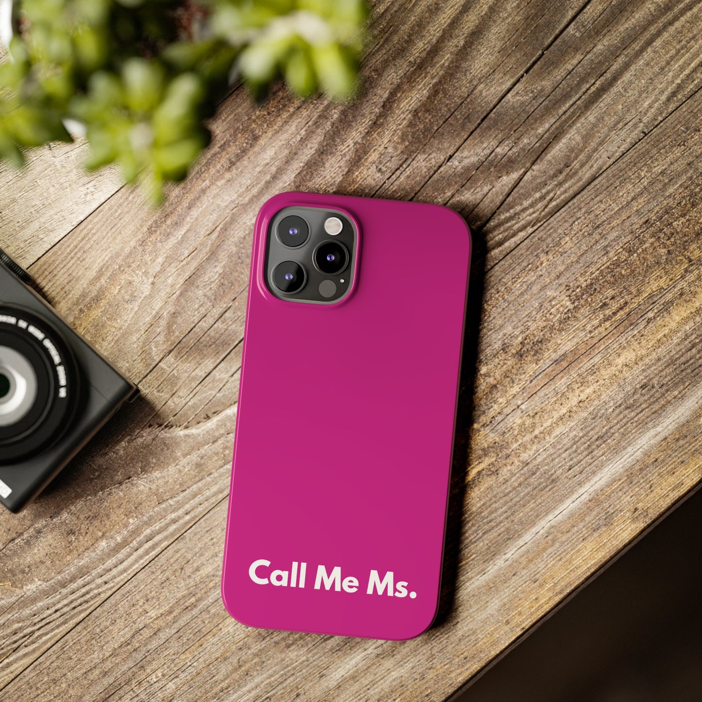 Call Me Ms. Slim iPhone Case