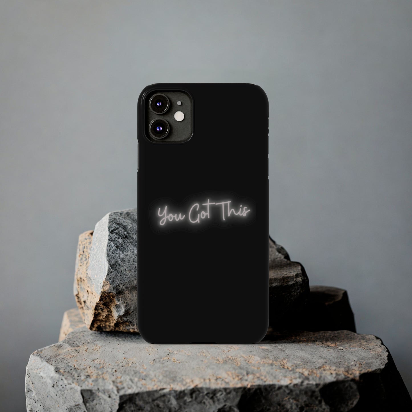 You Got This Slim iPhone Case