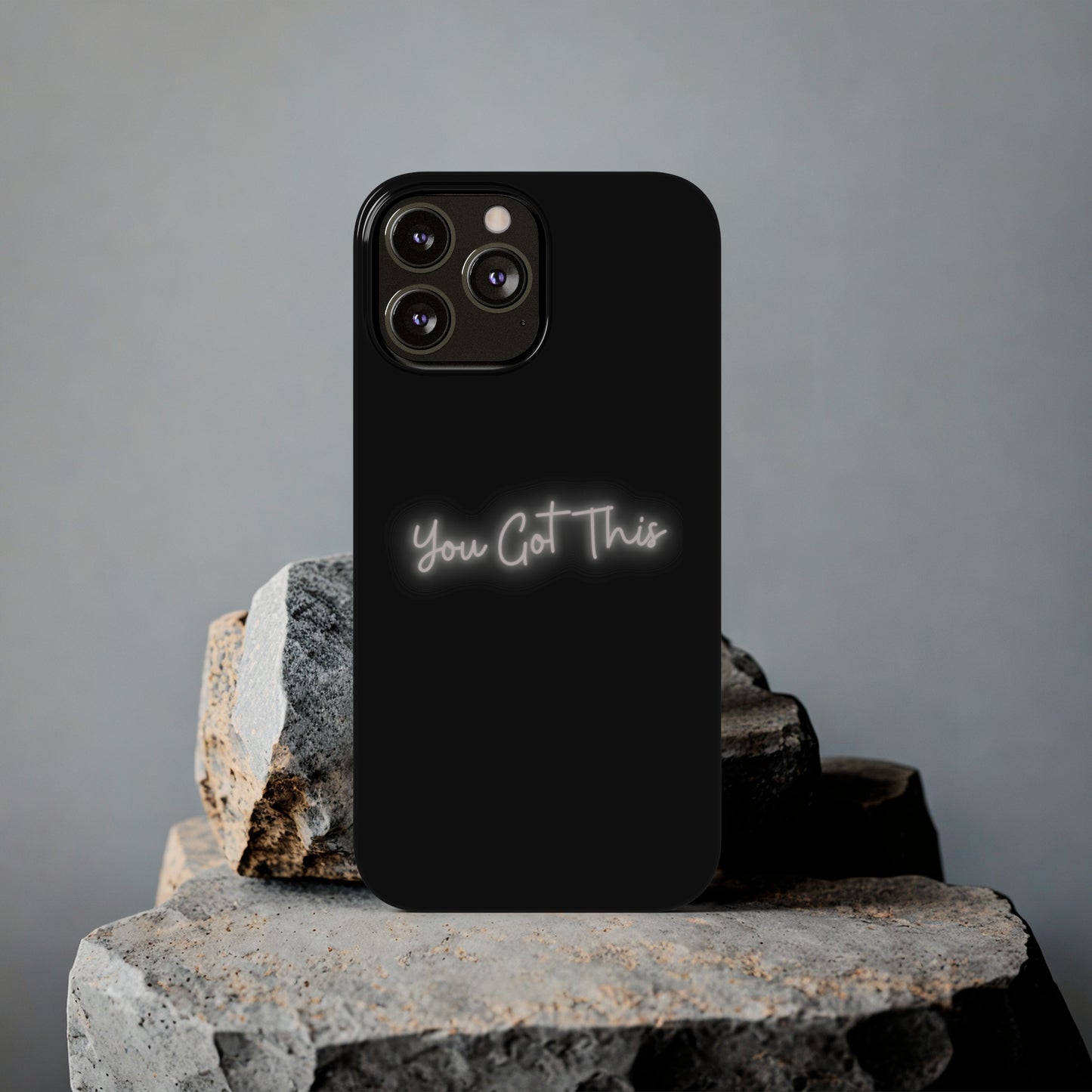 You Got This Slim iPhone Case