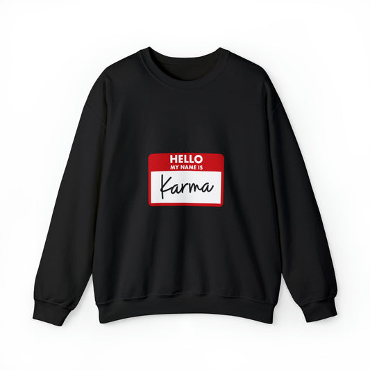 Hello My Name Is Karma Heavy Blend™ Crewneck Sweatshirt