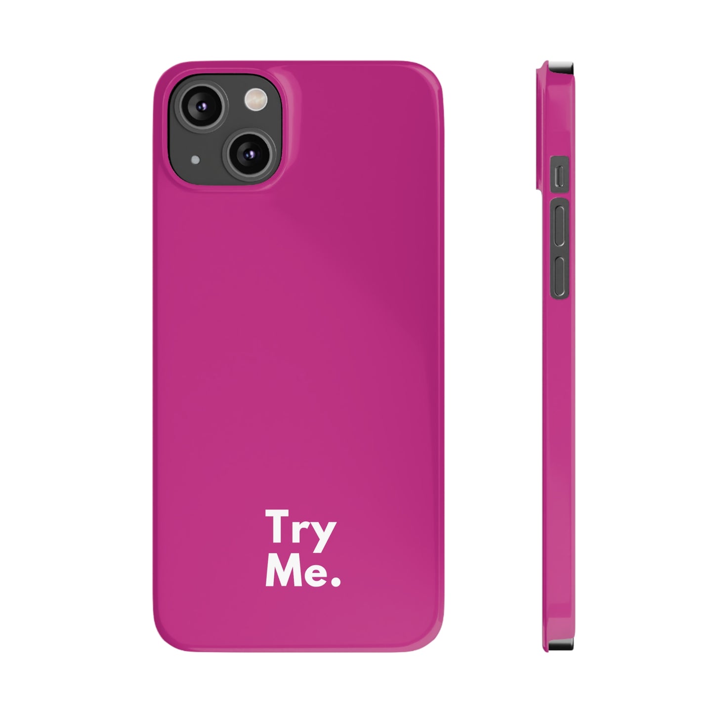 Try Me Slim iPhone Case