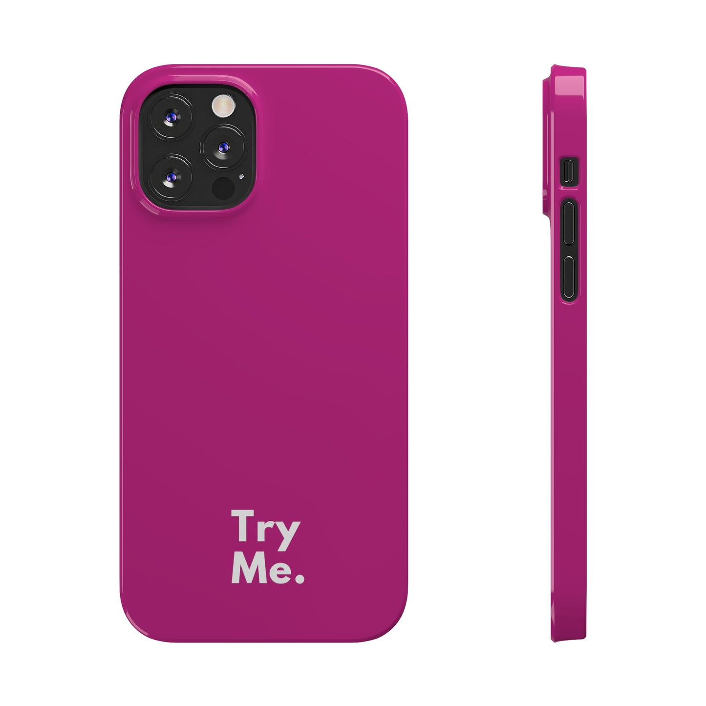 Try Me Slim iPhone Case