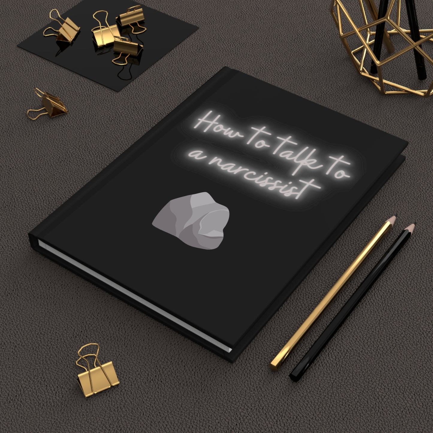 How to Talk to a Narcissist Hardcover Journal Matte, Ruled