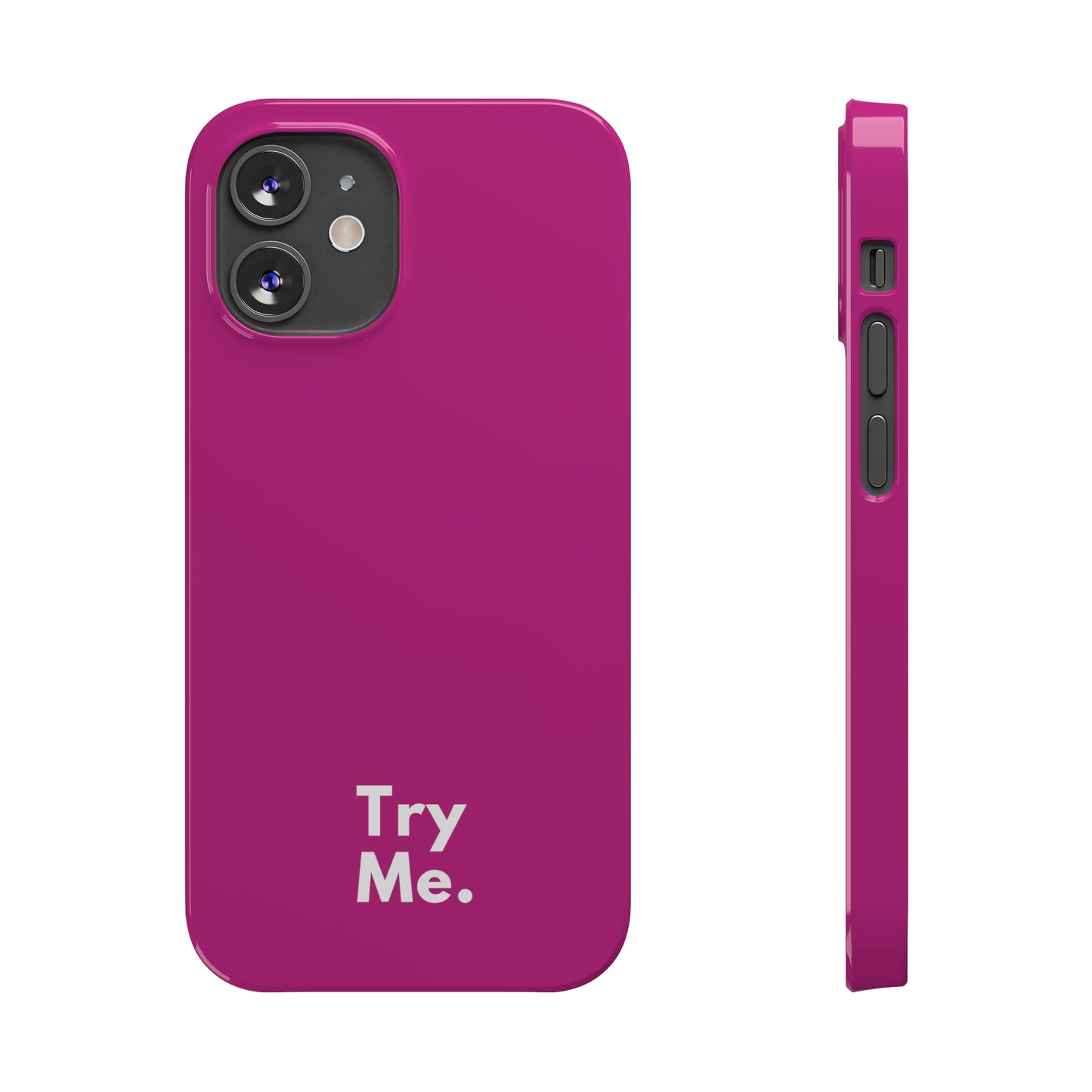 Try Me Slim iPhone Case