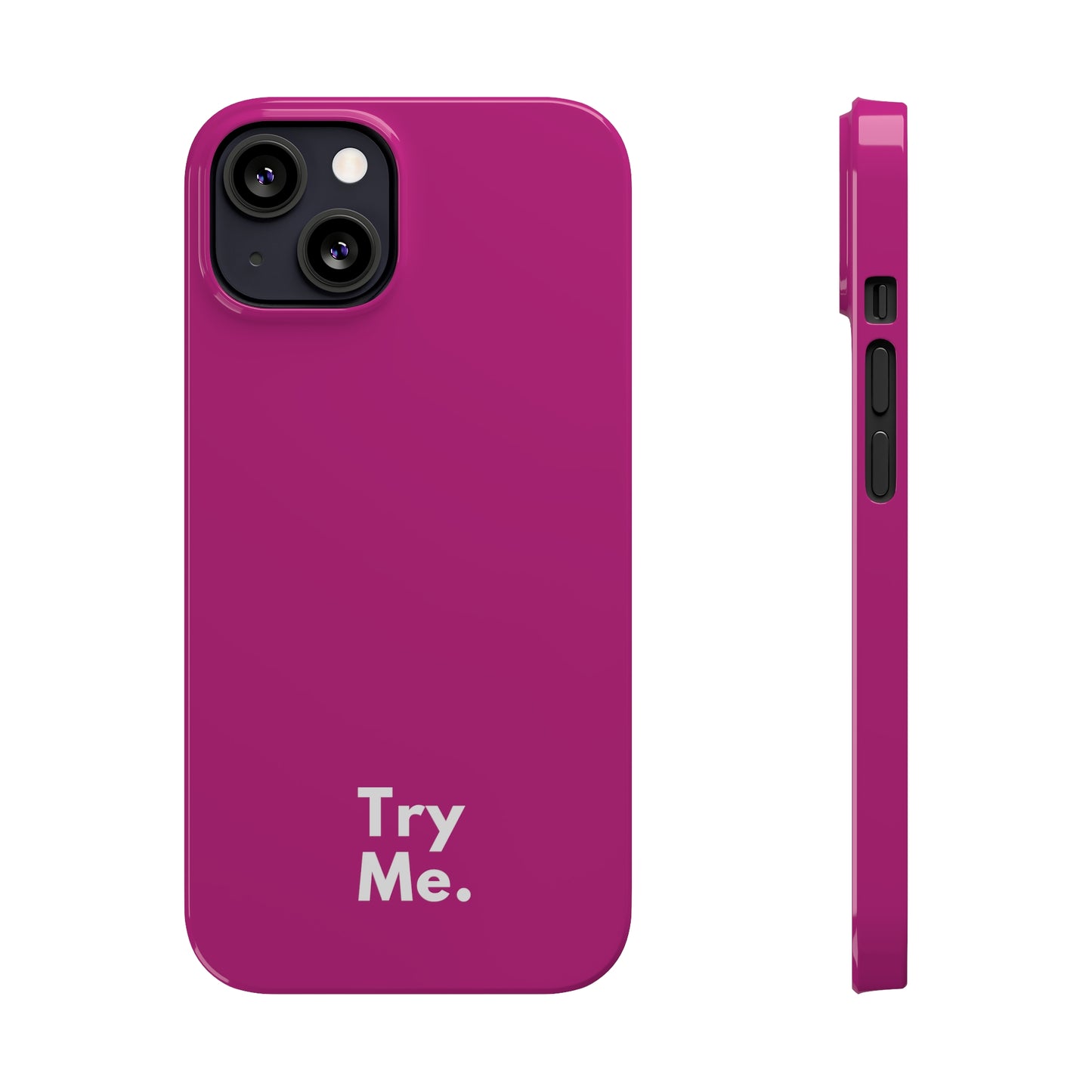 Try Me Slim iPhone Case