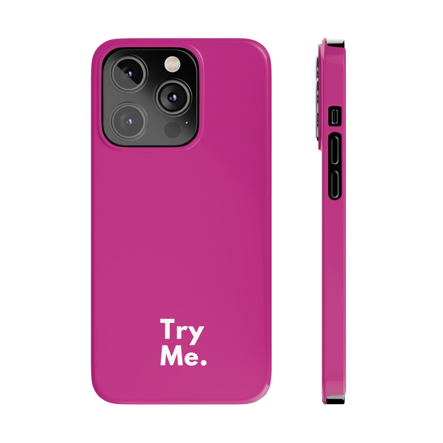 Try Me Slim iPhone Case