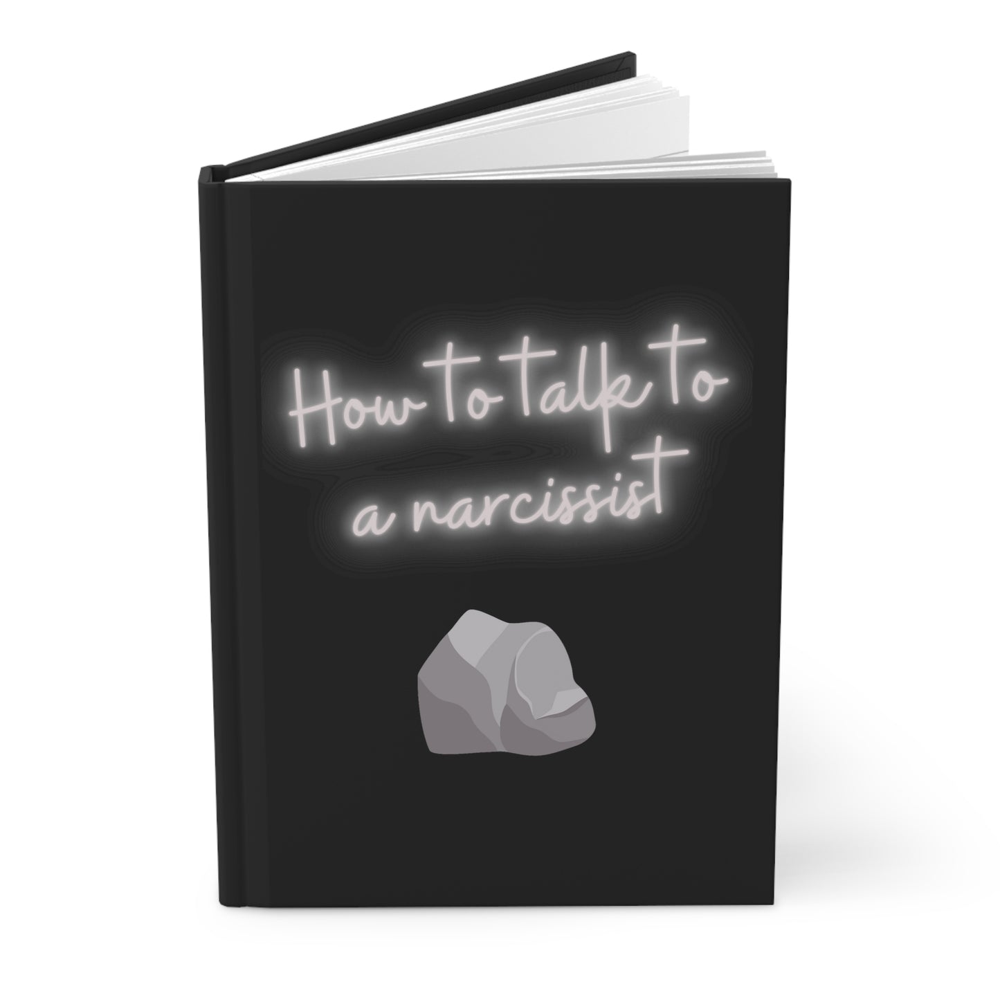 How to Talk to a Narcissist Hardcover Journal Matte, Ruled