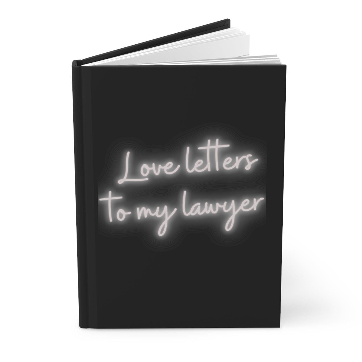 Love Letters To My Lawyer Hardcover Journal Matte, Ruled