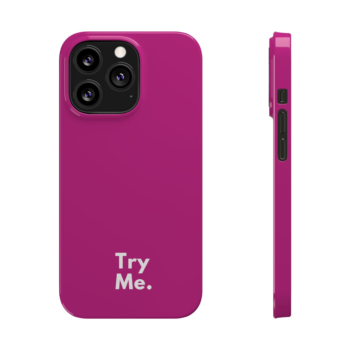 Try Me Slim iPhone Case