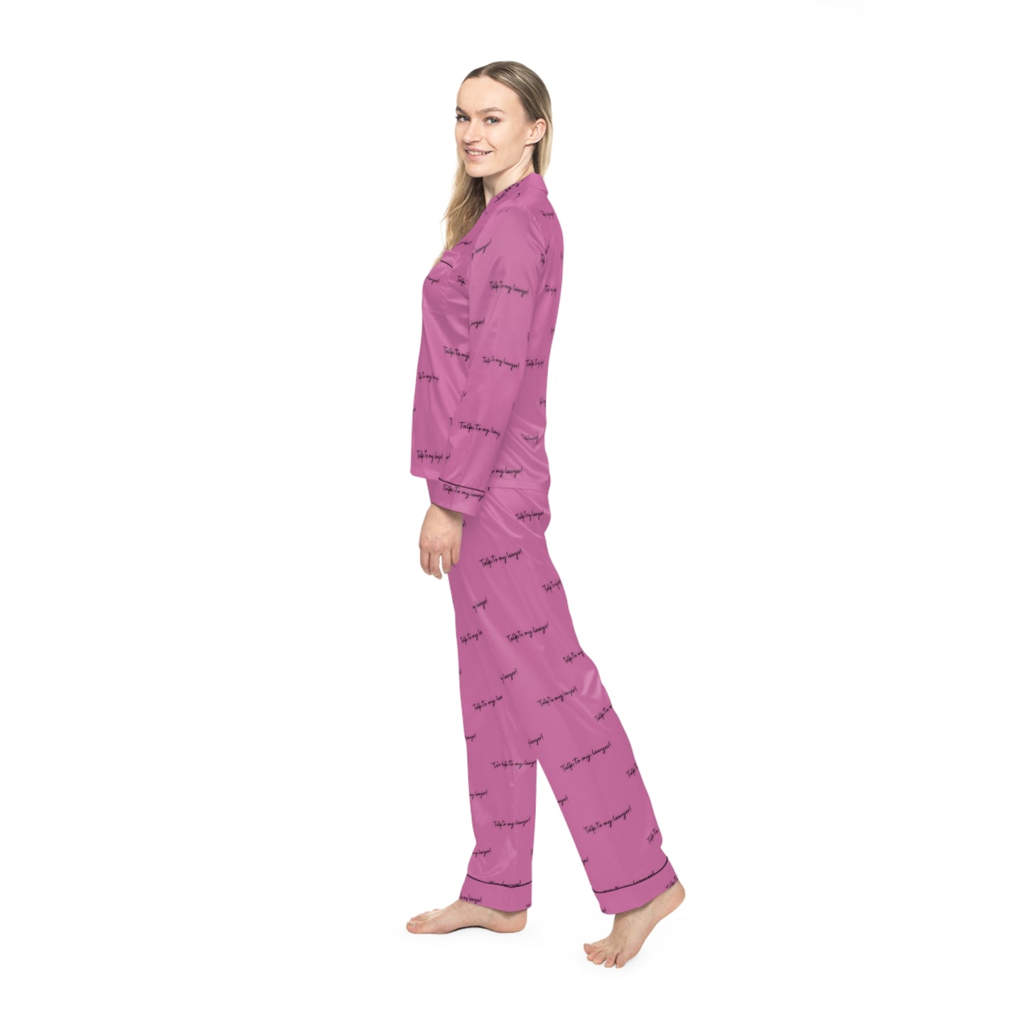 Talk To My Lawyer! Women's Satin Pajamas