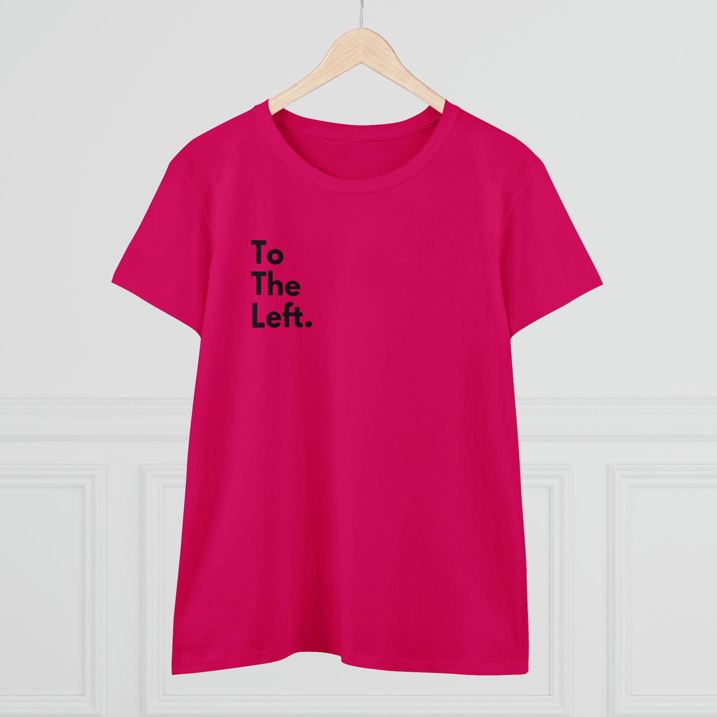 To The Left Women's Midweight Cotton Tshirt