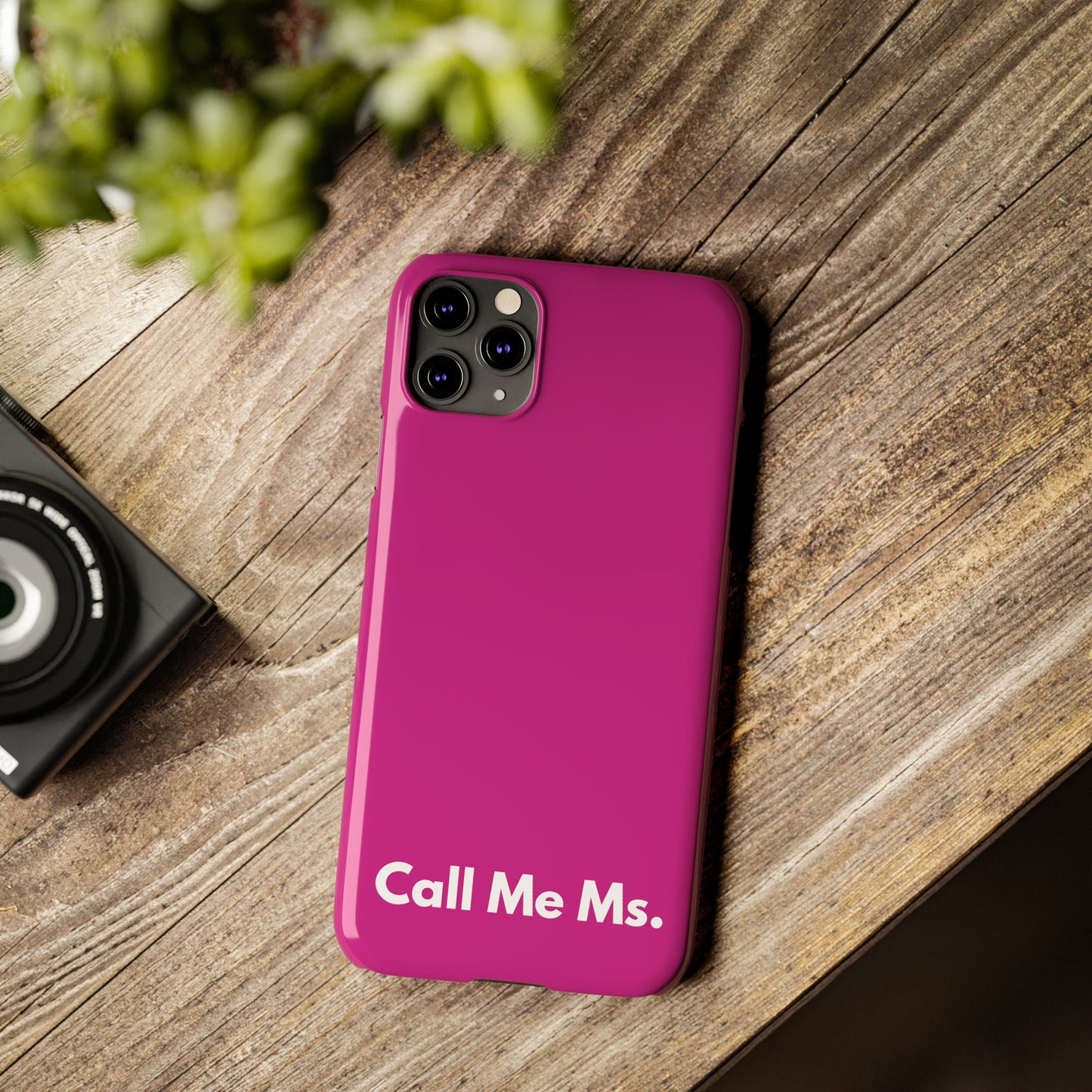 Call Me Ms. Slim iPhone Case