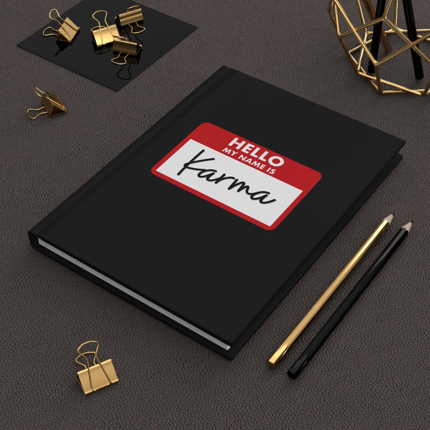 Hello My Name is Karma Hardcover Journal Matte, Ruled