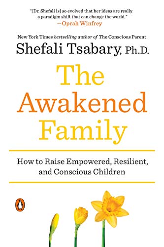 Dr Shefali Tsabary Collection 3 Books Set (The Awakened Family, The Conscious Parent, A Radical Awakening)